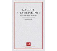 Partis et vie politique en Occident - - Jacques Heers - Puf - Livre