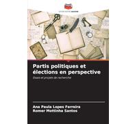 Partis politiques et élections en perspective