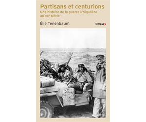 Partisans et centurions - Elie Tenenbaum - Perrin - Poche - Essai