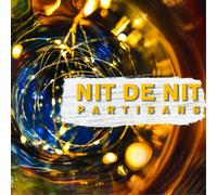 Partisans Nit De Nit (Vinyl) 12" Album