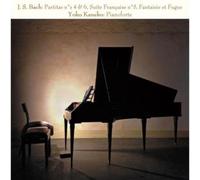 Partitas N°4 et 6, Suite Française N°5, Fantaisie et Fugue CD