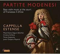 Partite Modenesi - Bass Violin Music At The Court Of Francesco Ii. Dâ?Este