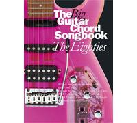 Partition : Big Guitar Chord Songbook The 80'S