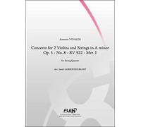 PARTITION CLASSIQUE - Concerto pour 2 Violons et Cordes en La mineur Op. 3 No. 8 RV 522 Mvt. I - A. VIVALDI - Quatuor à Cordes