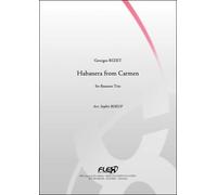 PARTITION CLASSIQUE - Habanera - extrait de Carmen - G. BIZET - Trio de Bassons