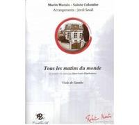 Partition classique ROBERT MARTIN MARAIS M., SAINTE-COLOMBE - TOUS LES MATINS DU MONDE - VIOLE DE GAMBE Viole de gambe G