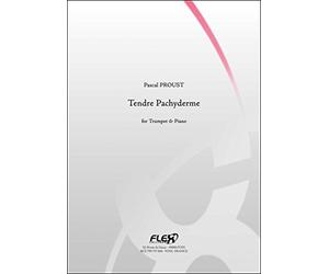 PARTITION CLASSIQUE - Tendre Pachyderme - P. PROUST - Trompette et Piano