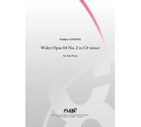 PARTITION CLASSIQUE - Valse Opus 64 No. 2 en Do# mineur - F. CHOPIN - Piano Solo