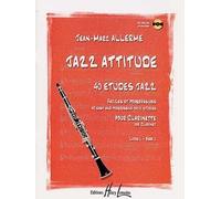 Partition : Jazz Attitude - 40 Etudes - Clarinette - Volume 1 - Partition + CD