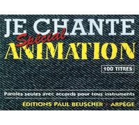 Partition : Je chante special animation