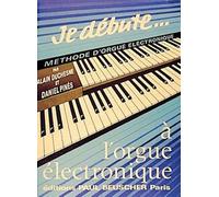 Partition : Je debute a l'orgue electronique