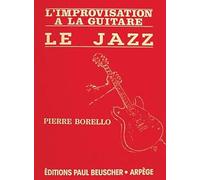 Partition : L'improvisation guitare P. Borello le jazz