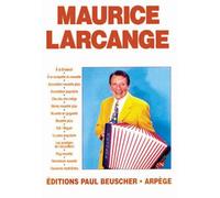 Partition : Maurice Larcange