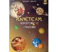 Partition : Planète FM 1C - Répertoire + Théorie