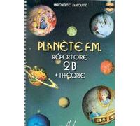 Partition : Planète FM 2B - Répertoire + Théorie