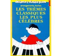 Partition : Thèmes Classiques les plus célèbres - Piano - Volume 1 - Partition