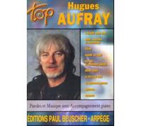 Hugues Aufray – Top Aufray – Partition PVG (Piano, voix, guitare) – Paul Beuscher