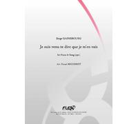 PARTITION VARIETE - Je suis venu te dire que je m'en vais - S. GAINSBOURG - Piano Solo