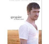 Partition variété, pop, rock... PAUL BEUSCHER PUBLICATIONS GREGOIRE - LE MEME SOLEIL - PVG Piano voix guitare