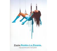 Partition : Zazie : Albums Rodeo et la Zizanie - P/V/G