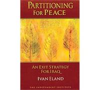 Partitioning for Peace Ivan Eland (Auteur)