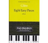 Reinhold gliere: eight easy pieces op.43 piano