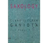 Partitions classique ADVANCE MUSIC FISCHER C. - GAVIOTA - 6 SAXOPHONES (SSATTBAR) AND PIANO: GUITAR, BASS AND DRUMS OPTIONAL Saxophone