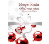 Partitions classique ADVANCE MUSIC HARING C.G. - MORGEN KINDER WIRD'S WAS GEBEN - STRING ORCHESTRA Ensemble à cordes
