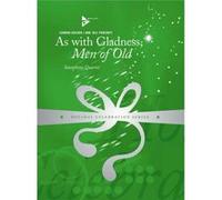 Partitions classique ADVANCE MUSIC KOCHER C. - AS WITH GLADNESS, MEN OF OLD - 4 SAXOPHONES (SATB) Basson