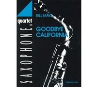 Partitions classique ADVANCE MUSIC MAYS B. - GOODBYE CALIFORNIA - 4 SAXOPHONES (SATB) Basson