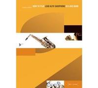 Partitions classique ADVANCE MUSIC RICKER R. - HOW TO PLAY LEAD ALTO SAXOPHONE IN A BIG BAND - ALTO SAXOPHONE Basson