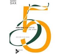 Partitions classique ADVANCE MUSIC VIERA J. - FOR RAY - 5 SAXOPHONES (AATTBAR) Basson