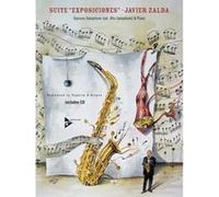 Partitions classique ADVANCE MUSIC ZALBA J. - SUITE 'EXPOSICIONES' - SOPRANO OR ALTO SAXOPHONE AND PIANO Saxophone