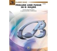 Partitions classique ALFRED PUBLISHING BACH JOHANN SEBASTIAN - PRELUDE AND FUGUE IN BB MAJOR - SYMPHONIC WIND BAND Ensemble vents