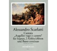 Partitions classique AMADEUS PARTITIONS CHANT - SCARLATTI A. CANTATA AUGELLIN VAGO E CANORO Choeur et ensemble vocal