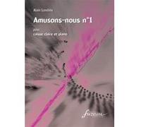 Partitions classique ANNE FUZEAU PRODUCTIONS LONDEIX A. - AMUSONS-NOUS N°1 - CAISSE CLAIRE, PIANO Percussion