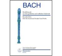 Partitions classique BARENREITER BACH J.S. - BLOCKFLOTENSOLI AUS DEM GEISTLICHEN UND WELTLICHEN - FLUTE A BEC Flûte à bec