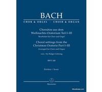 Partitions classique BARENREITER BACH J.S. - CHORSATZE AUS DEM WEIHNACHTS-ORATORIUM I-III BWV 248 Choeur et ensemble vocal