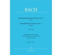 Partitions classique BARENREITER BACH J.S. - CONCERTO BRANDEBOURGEOIS N°3 EN SOL MAJEUR BWV 1048 - CONDUCTEUR Grand format