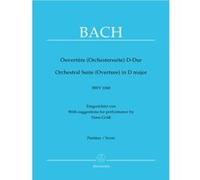 Partitions classique BARENREITER BACH J.S. - OVERTURE (ORCHESTRAL SUITE) IN D MAJOR BWV 1068 - CONDUCTEUR Grand format