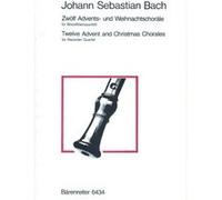 Partitions classique BARENREITER BACH J.S. - ZWOLF ADVENTS- UND WEIHNACHTSCHORÄLE FÜR BLOCKFLOTENQUARTETTE - FLUTE A BEC Flûte à bec
