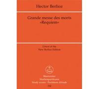 Partitions classique BARENREITER BERLIOZ H. - GRANDE MESSE DES MORTS OP.5 REQUIEM - SCORE Format poche G