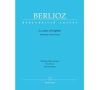 Partitions classique BARENREITER BERLIOZ HECTOR - LA MORT D'ORPHEE HOL.25 - CHANT, PIANO Choeur et ensemble vocal