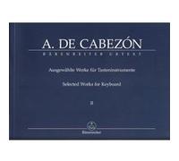 Partitions classique BARENREITER CABEZON ANTONIO DE - AUSGEWAHLTE WERKE FUR TASTENINSTRUMENTE BAND 2 Orgue