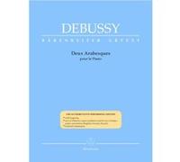 Partitions classique BARENREITER DEBUSSY CLAUDE - DEUX ARABESQUES - PIANO Piano