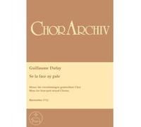 Partitions classique BARENREITER DUFAY GUILLAUME - MESSE SE LA FACE AY PALE - CHOEUR MIXTE STTB Choeur et ensemble vocal