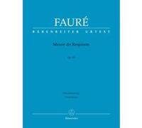 Gabriel Fauré – Messe de Requiem op. 48 – Réduction piano, chœur mixte (SATB) – Bärenreiter-Verlag