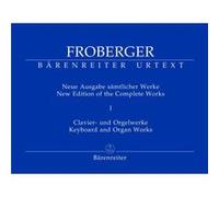 Partitions classique BARENREITER FROBERGER J.J - NEUE AUSGABE SÄMTLICHER WERKE I - ORGUE Orgue