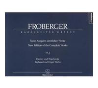 Partitions classique BARENREITER FROBERGER J. J. - NEUE AUSGABE SAMTLICHER WERKE VOL.2 - CLAVIER, ORGELWERKE Orgue