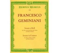 Partitions classique BARENREITER GEMINIANI F. - SONATE EN MI MINEUR - HAUTBOIS OU FLUTE OU VIOLON, BASSE CONTINUE Hautbois